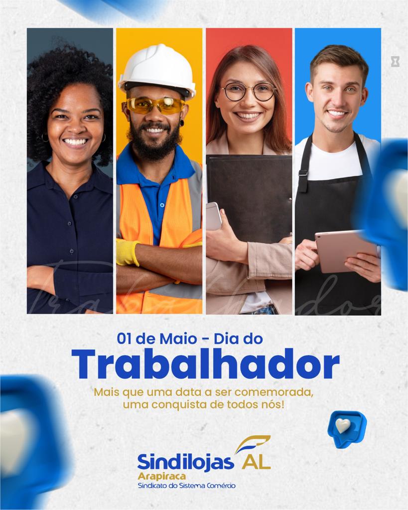 Leia mais sobre o artigo Dia do Trabalhador | Sindilojas informa o que fecha e abre no feriado de 1º de maio