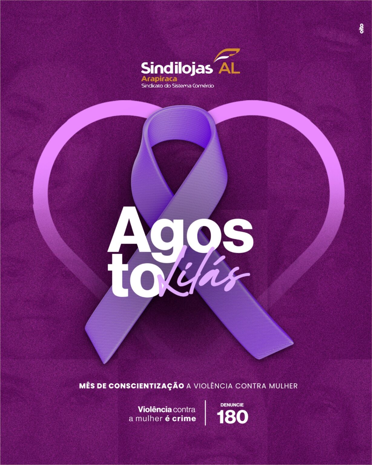 Agosto Lilás | Mês de conscientização sobre o combate à violência ...