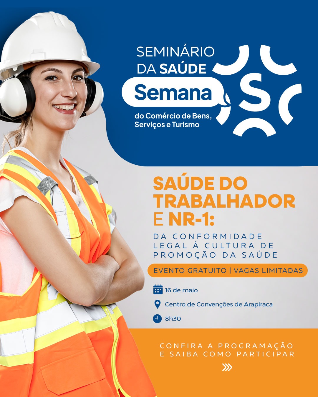 Leia mais sobre o artigo Seminário sobre saúde do trabalhador e NR-1 integra programação da Semana S, em Arapiraca